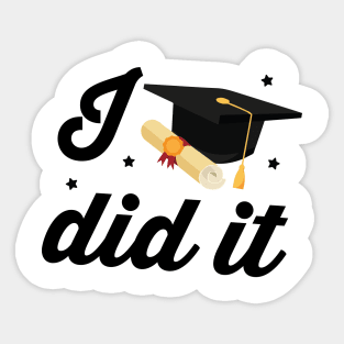 I did it Sticker